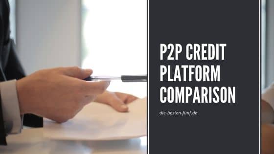 The best P2P credit platforms in comparison 2020